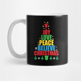 Funny Christmas Joy Love Peace Believe Christmas Mug